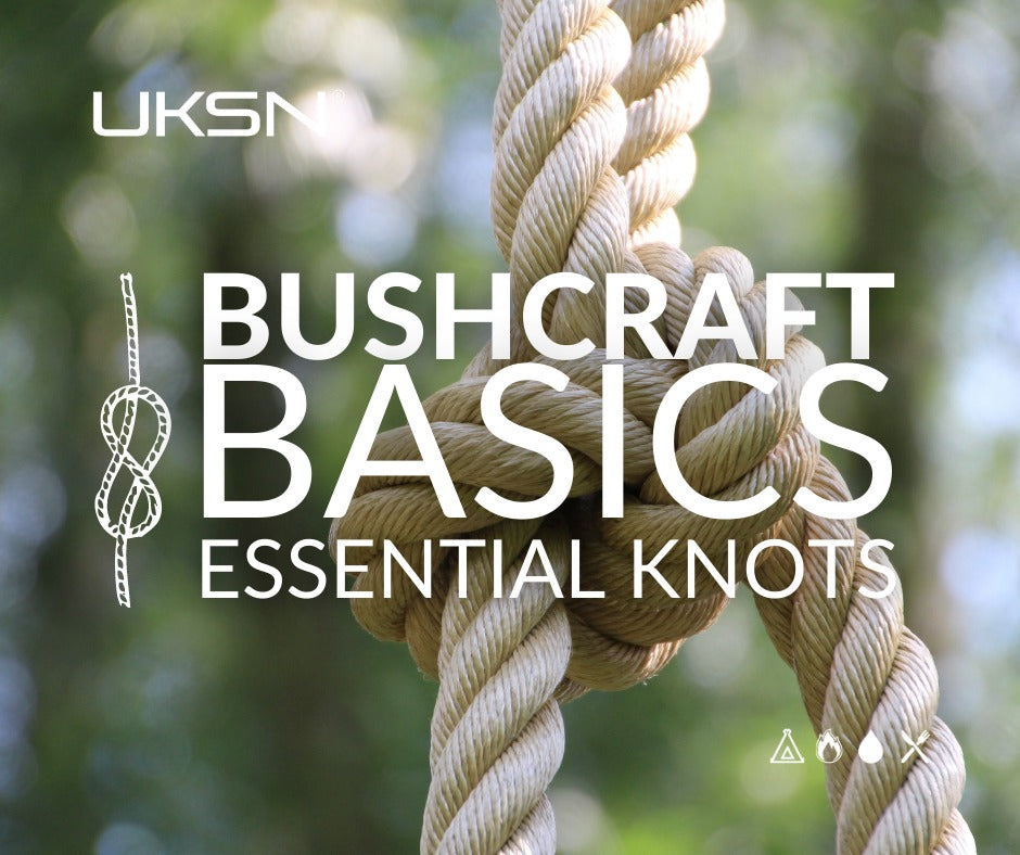 UKSN Bushcraft Basics: Essential Knots for Outdoor Adventures
