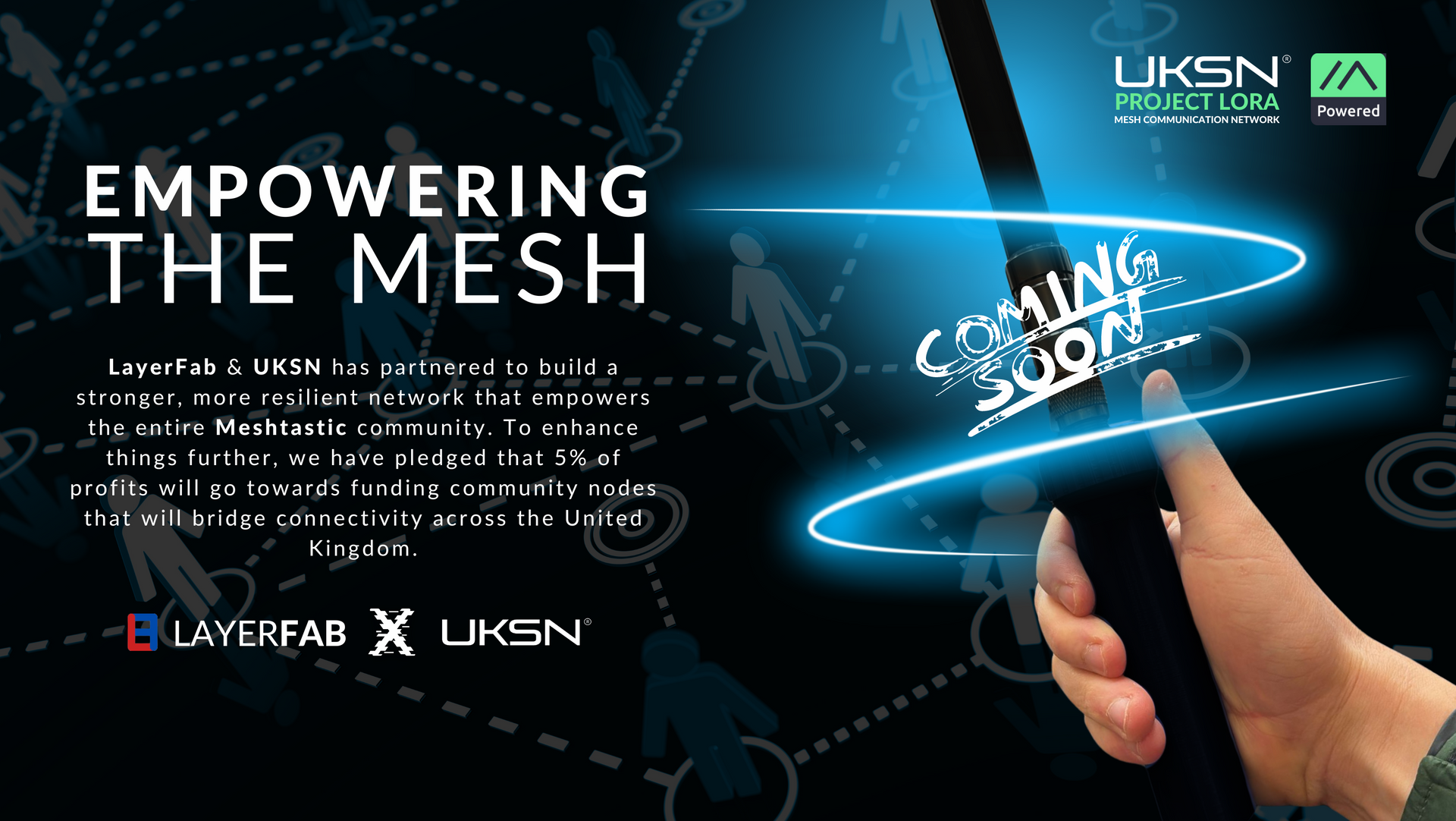 UKSN Partners with LayerFab to Unlock Off Grid Communication